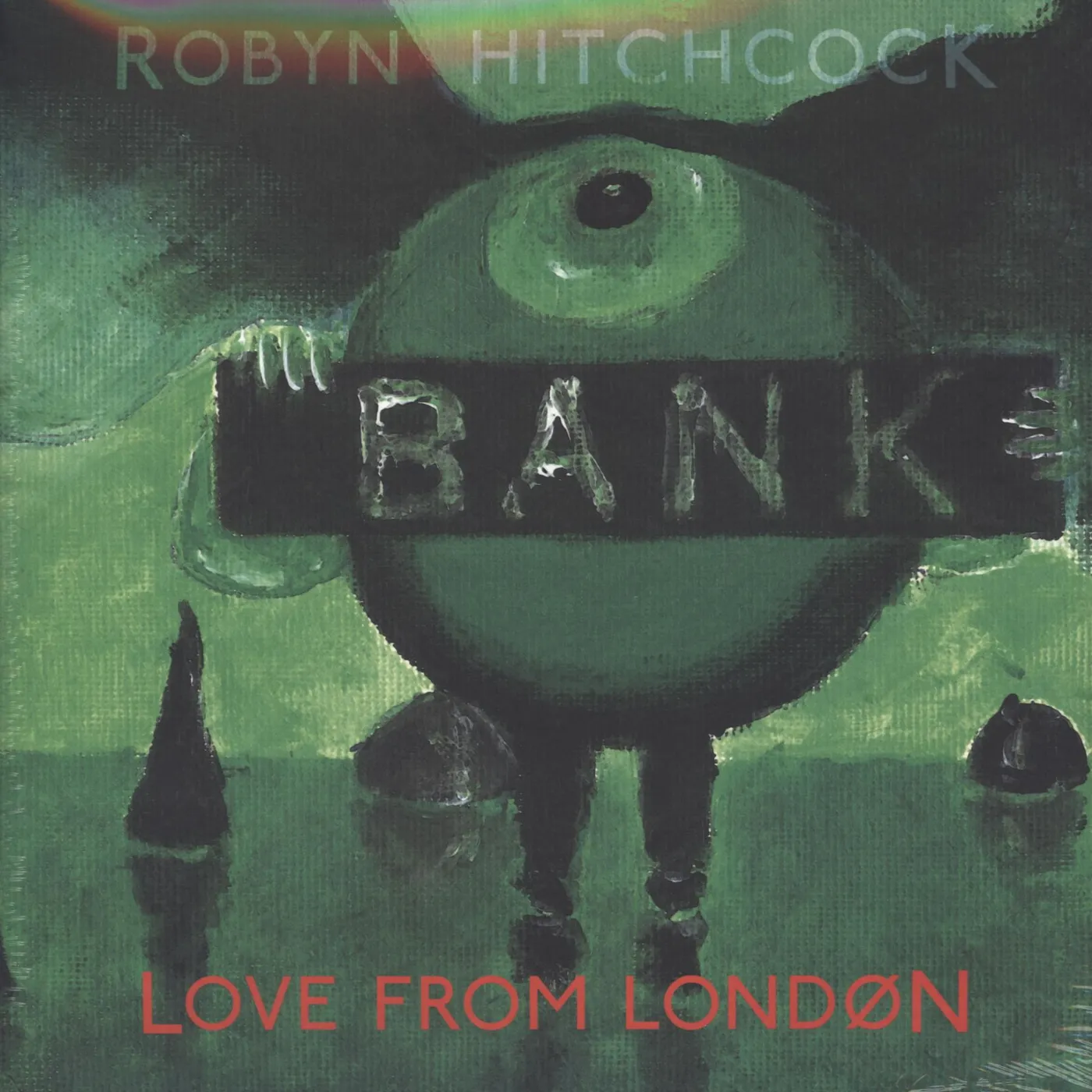 Robyn Hitchcock Love From London Vinyl Record