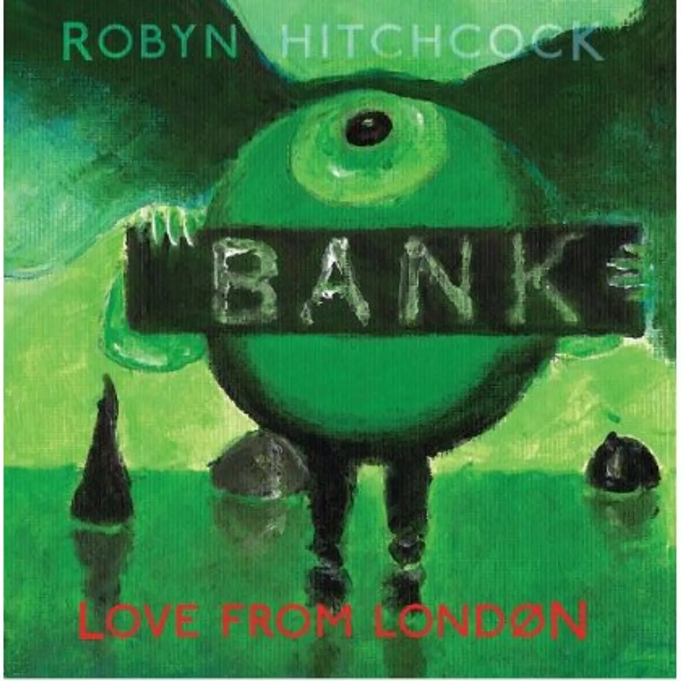 Robyn Hitchcock LOVE FROM LONDON CD