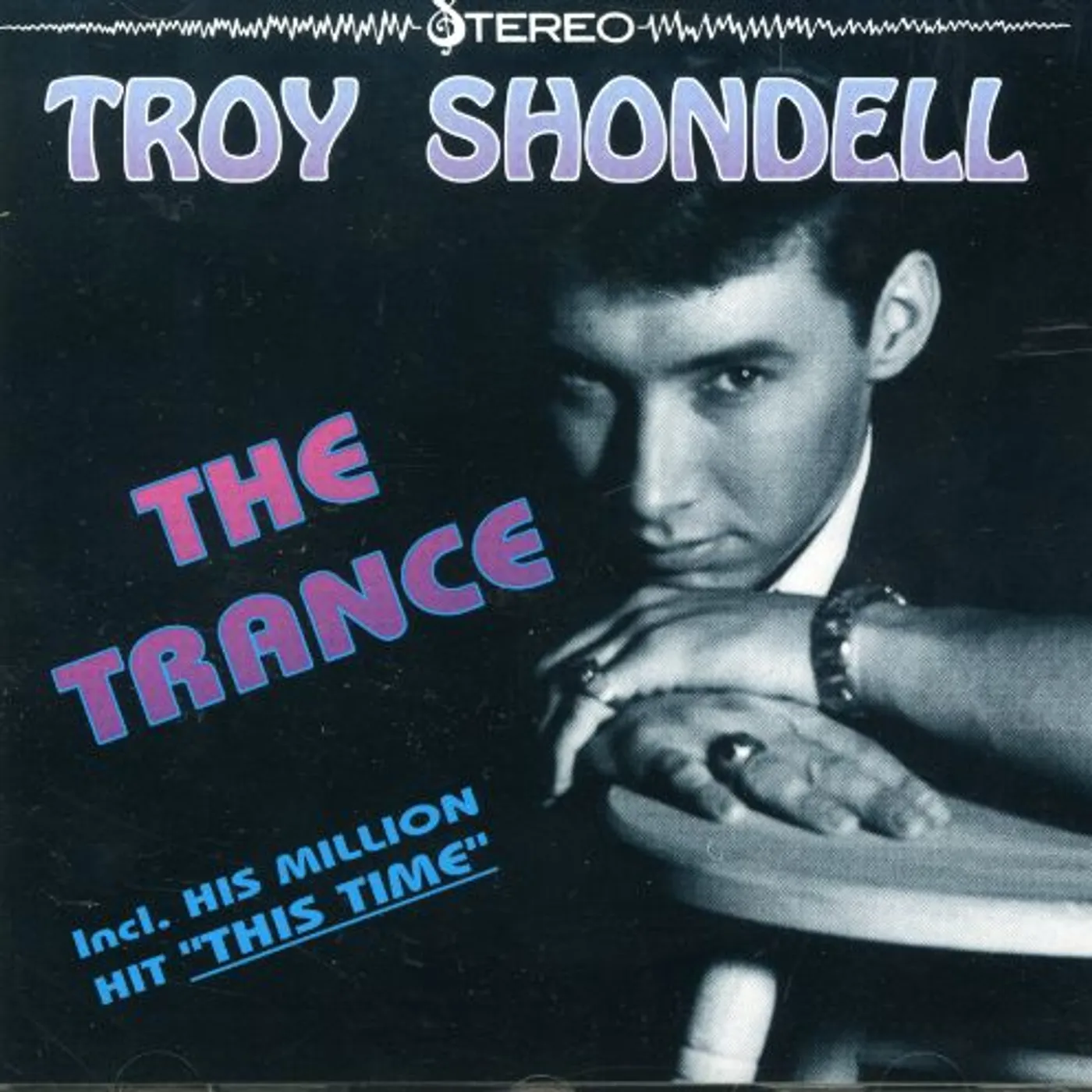 Troy Shondell TRANCE CD