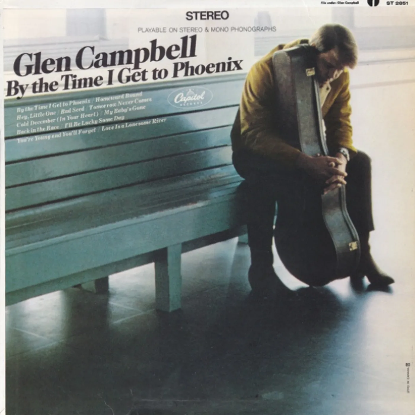 Glen Campbell BY TIME I GET TO PHOENIX Vinyl Record
