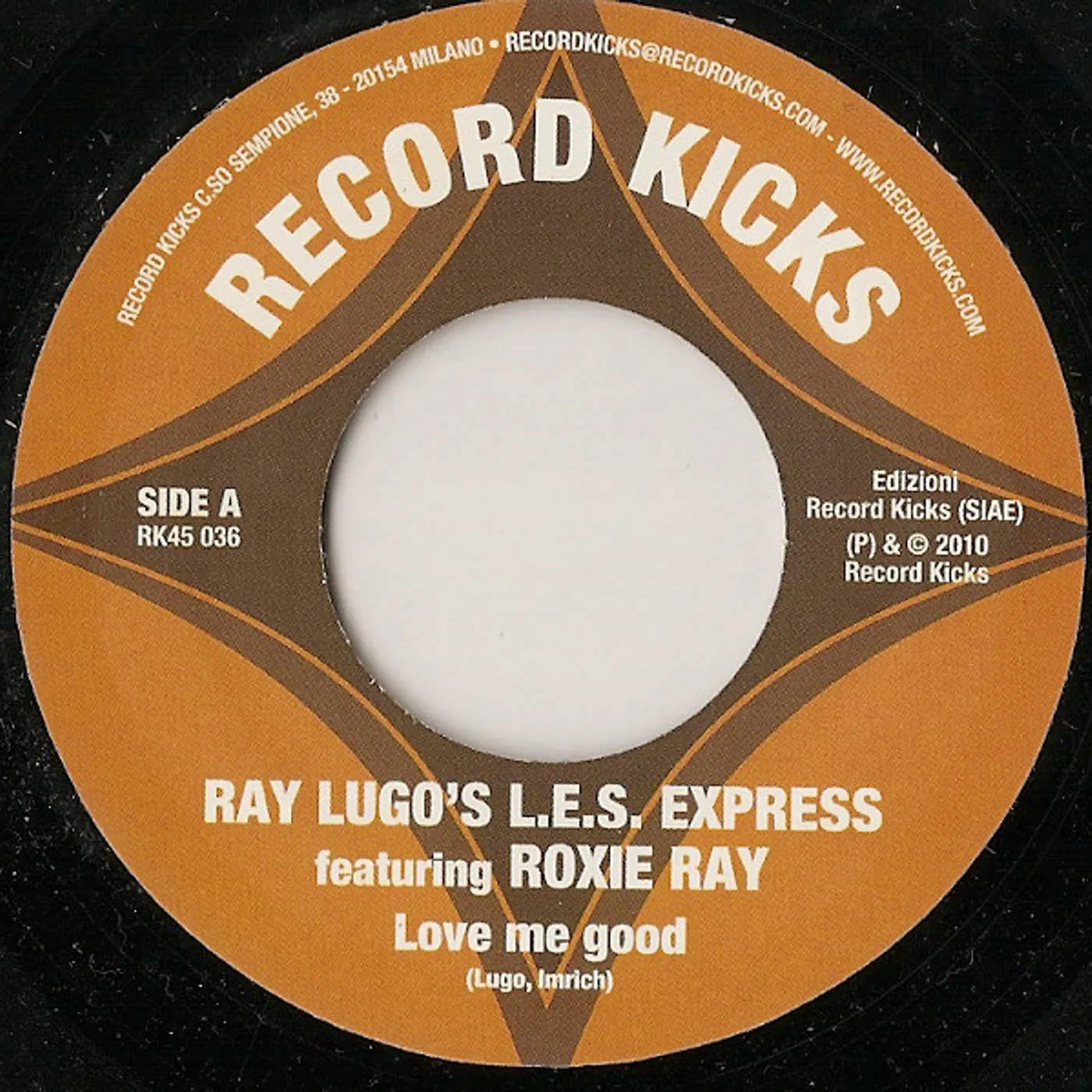 Ray Lugos Les Express LOVE ME GOOD / IF IT AINT TRUE Vinyl Record