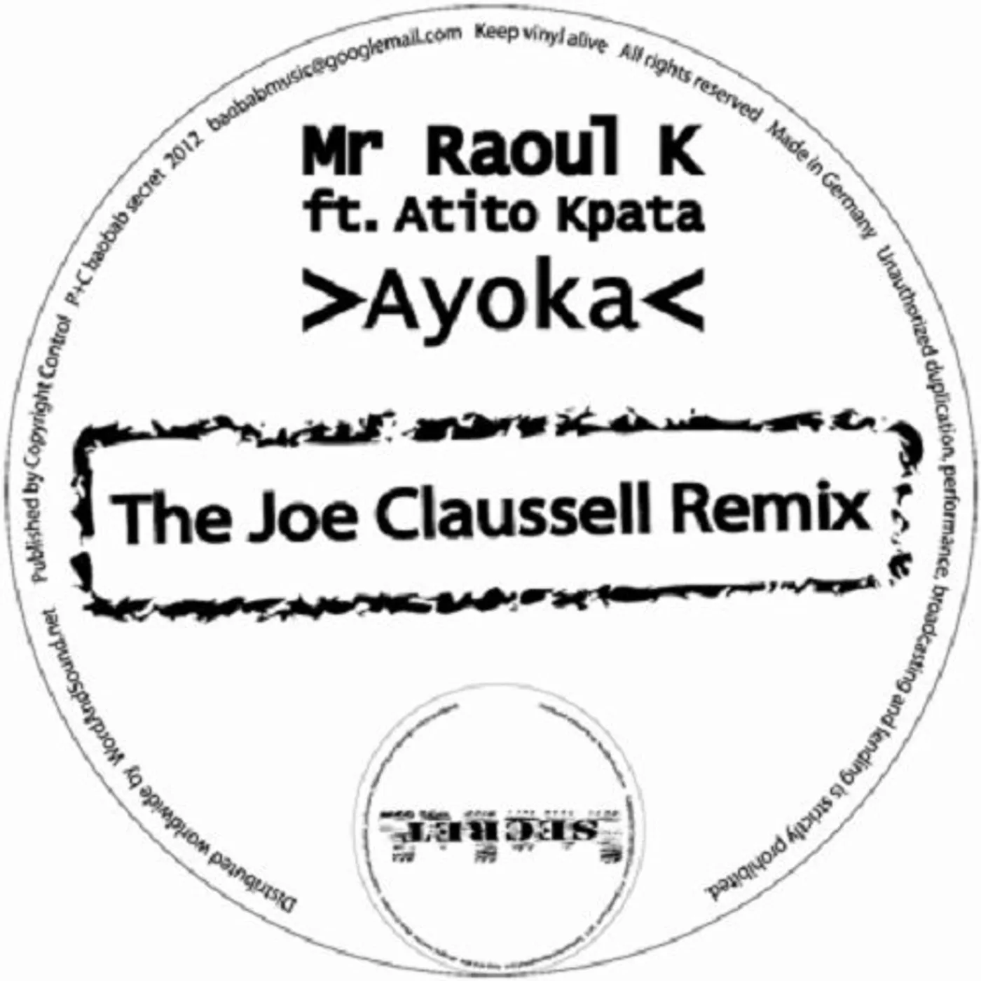 Mr Raoul K AYOKA: THE JOE CLAUSSELL REMIX Vinyl Record