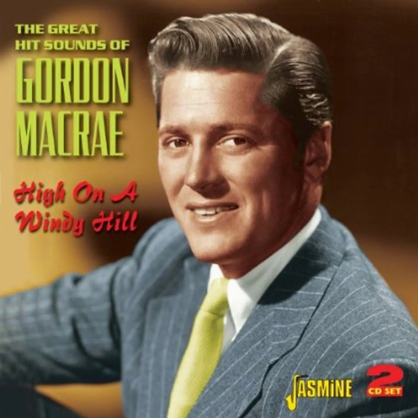 Gordon MacRae HIGH ON A WINDY HILL CD