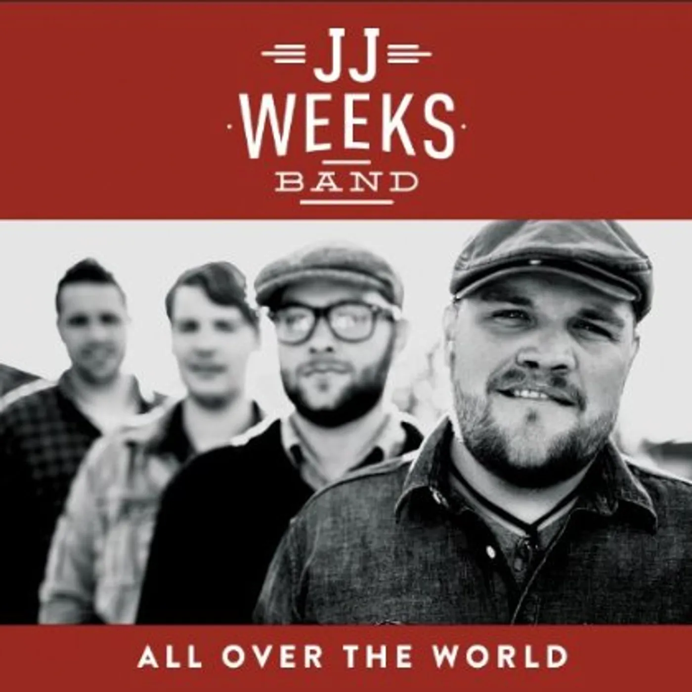JJ Weeks Band ALL OVER THE WORLD CD