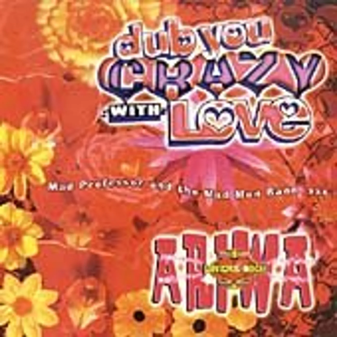 Mad Professor DUB YOU CRAZY WITH LOVE 2 CD