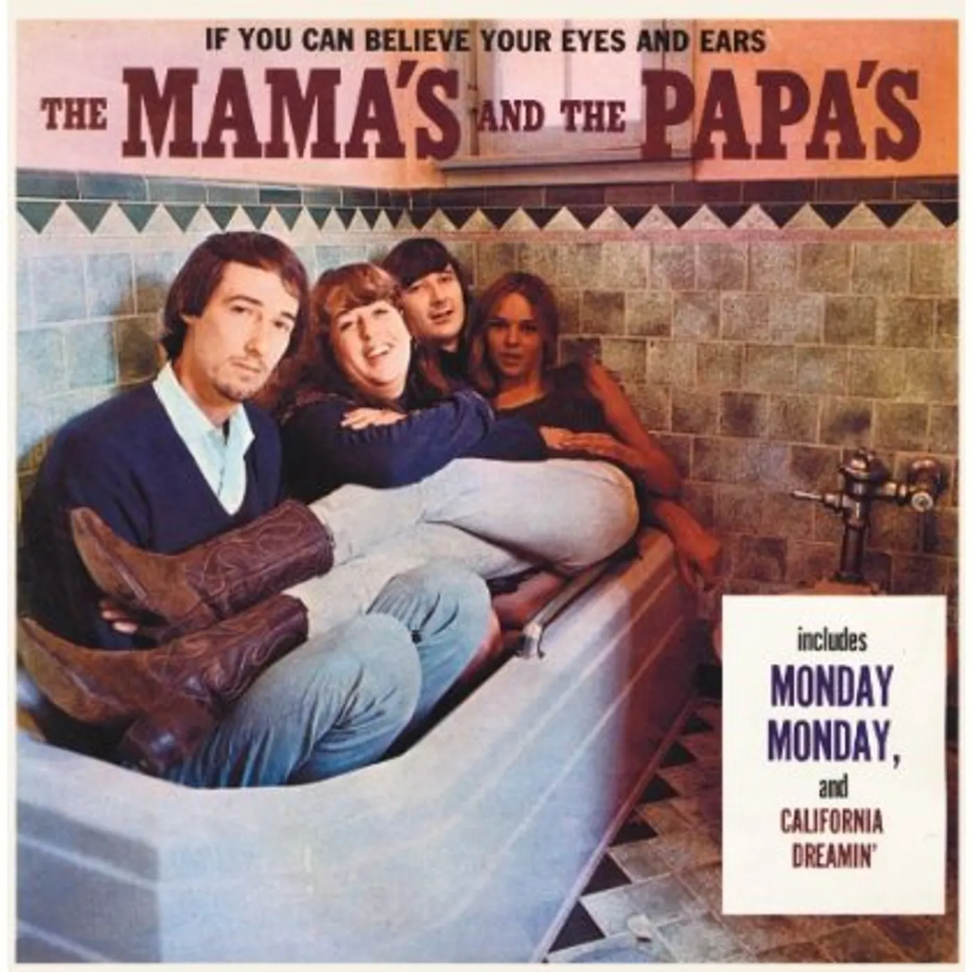 The Mamas & The Papas IF YOU CAN BELIEVE YOUR EYES & EARS (Vinyl)