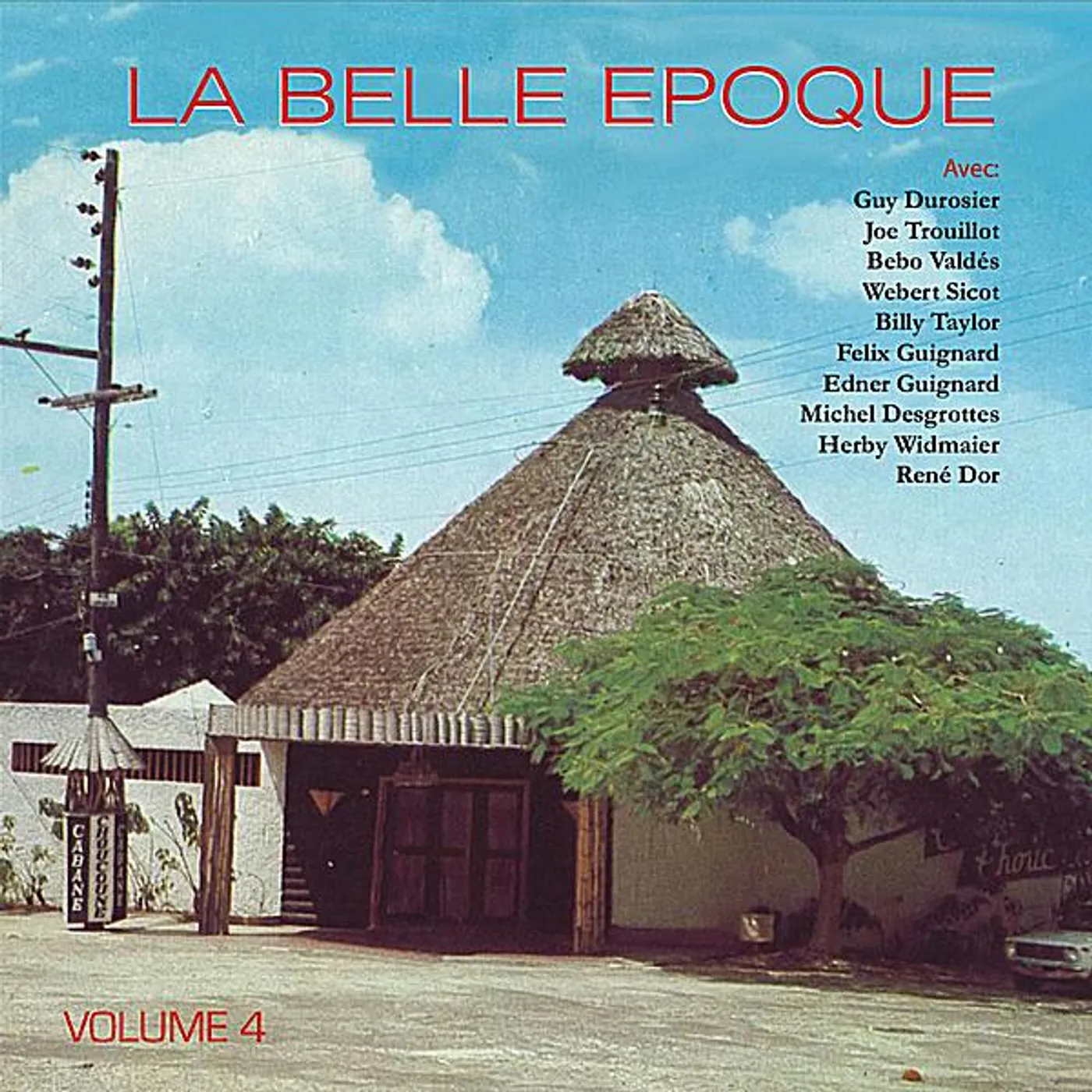 La Belle Epoque VOLUME 4 CD