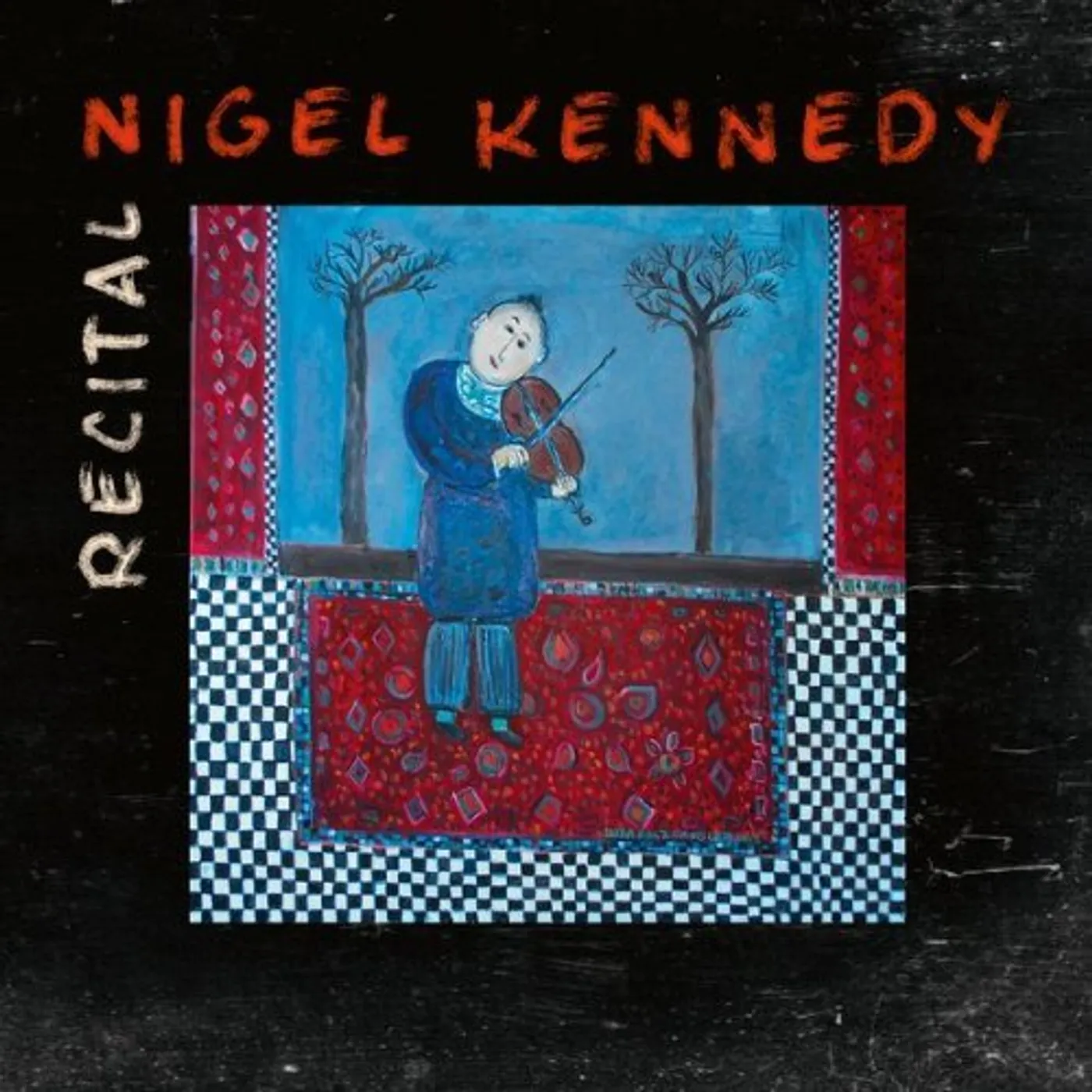 Nigel Kennedy RECITAL CD