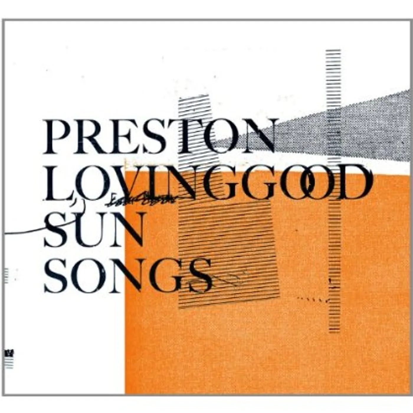 Preston Lovinggood SUN SONGS CD