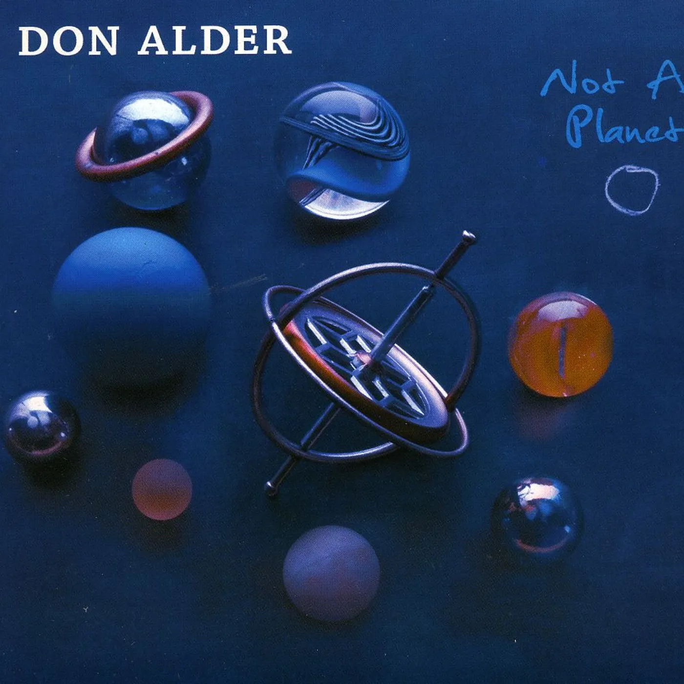 Don Alder NOT A PLANET CD