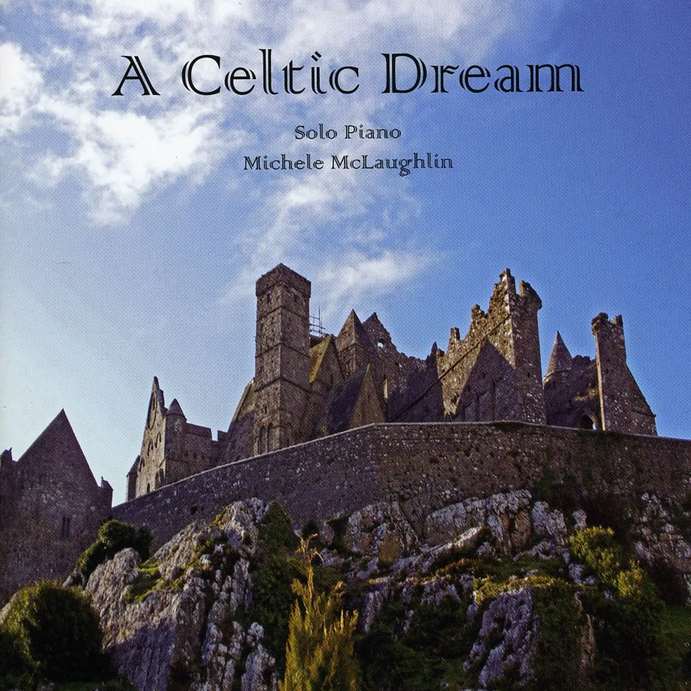 Michele McLaughlin CELTIC DREAM CD