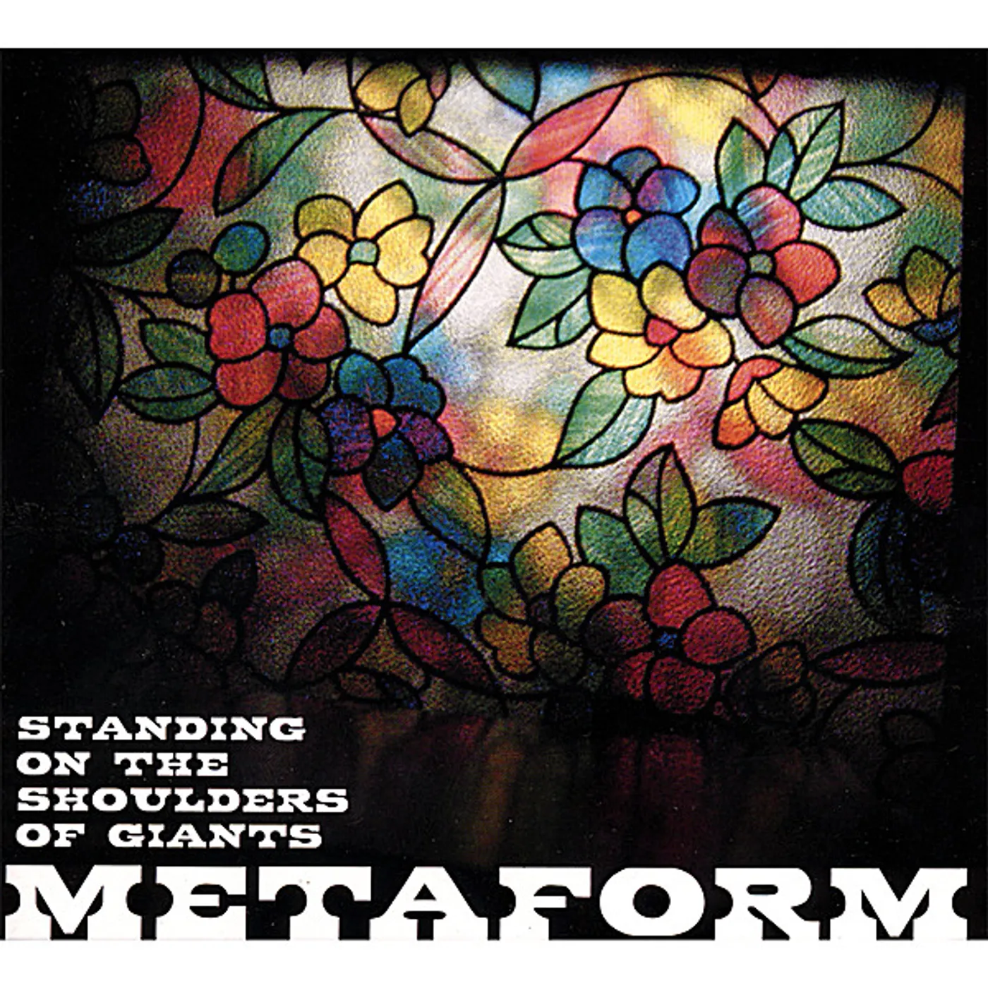 Metaform STANDING ON THE SHOULDERS OF GIANTS CD