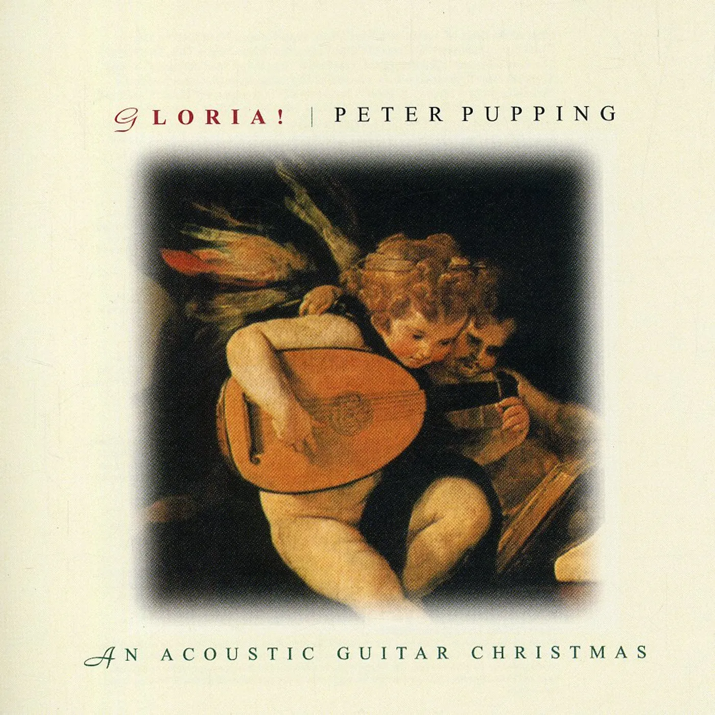Peter Pupping GLORIA: ACOUSTIC GUITAR CHRISTMAS CD