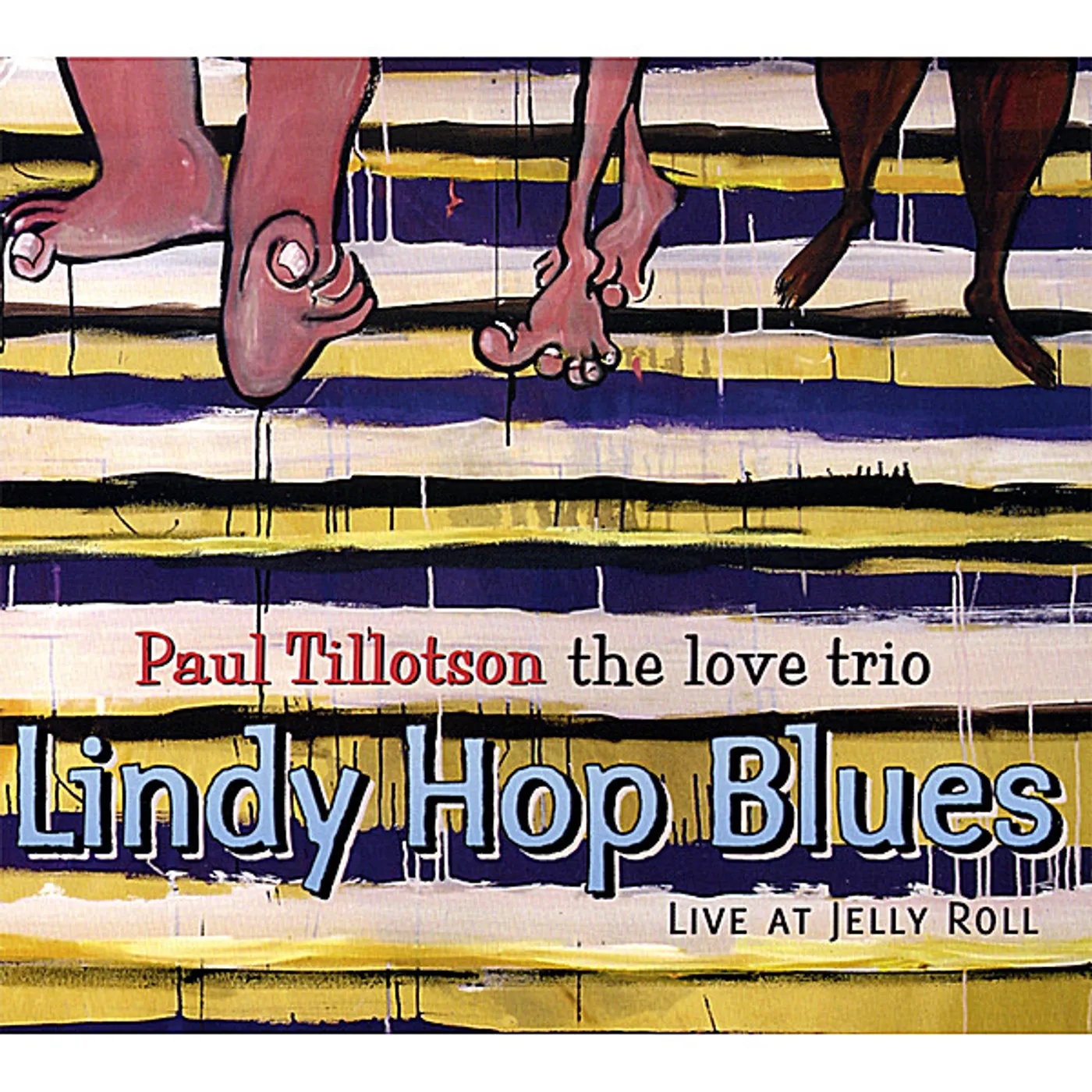 Paul Tillotson LINDY HOP BLUES CD