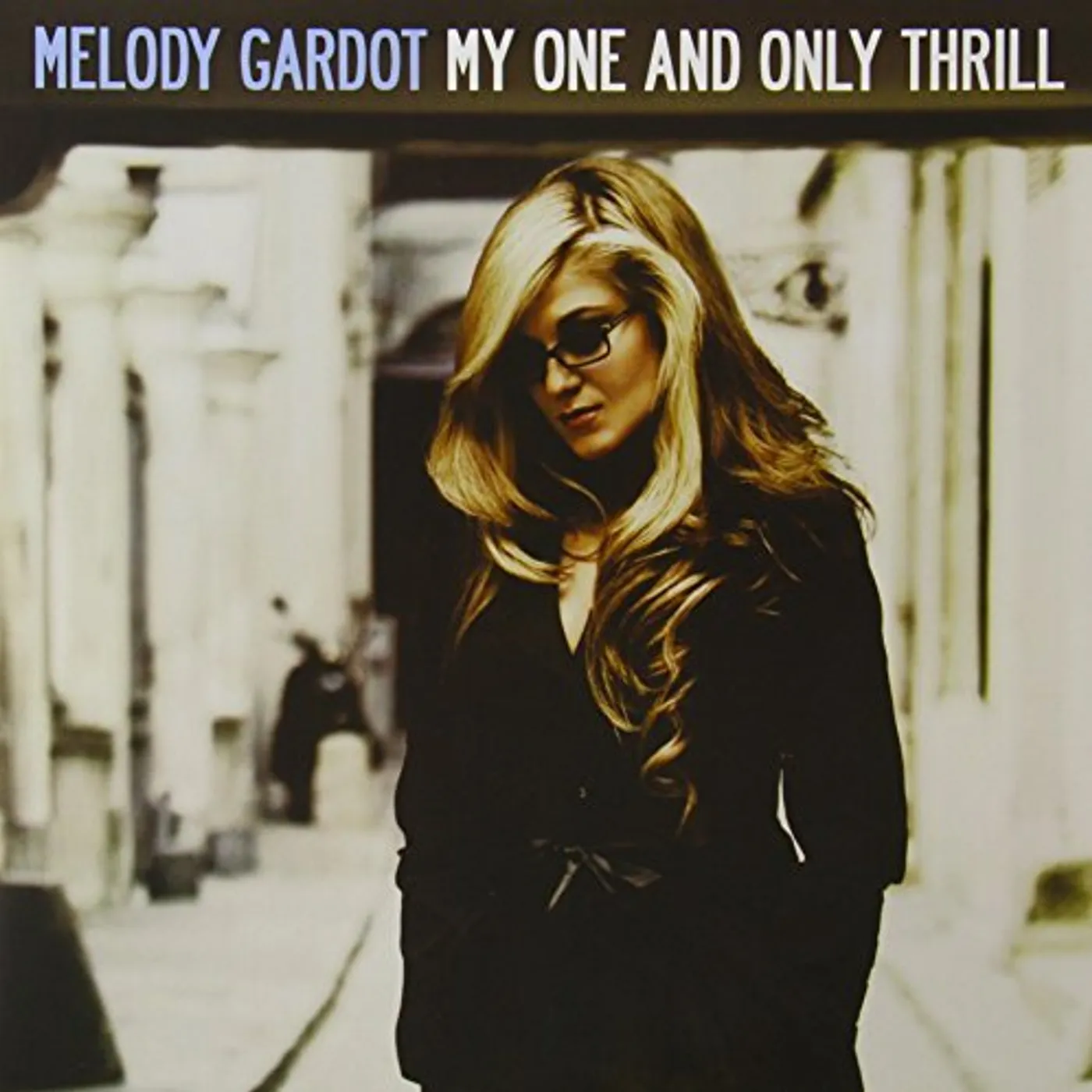 Melody Gardot MY ONE & ONLY THRILL Vinyl Record - 180 Gram Pressing