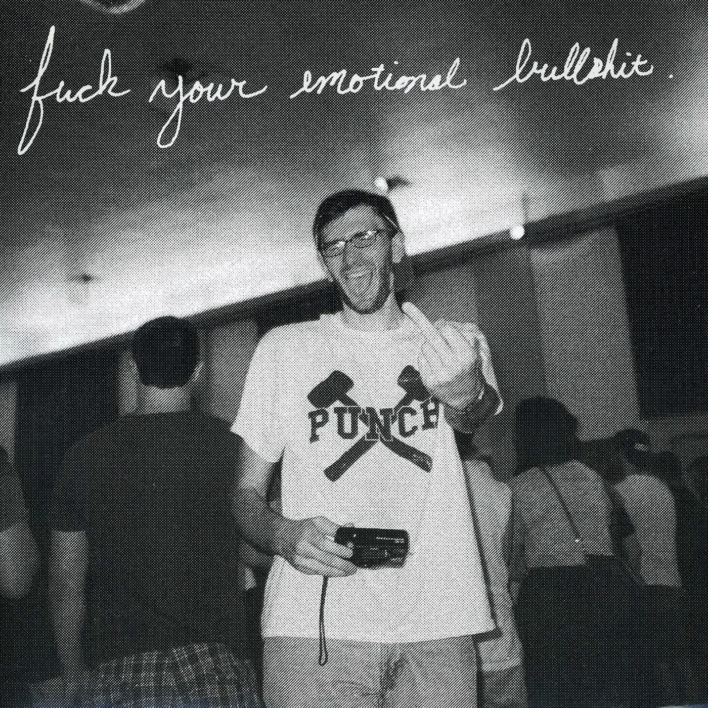 Snowing FUCK YOUR EMO BULLSHIT Vinyl Record