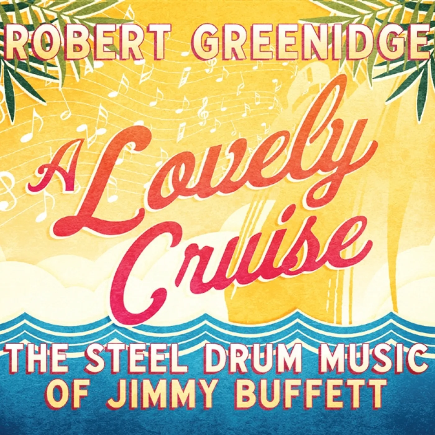 Robert Greenidge LOVELY CRUISE CD