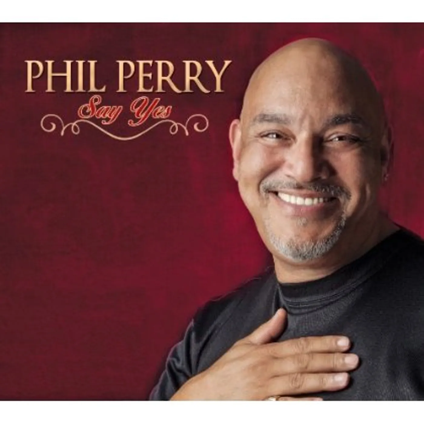 Phil Perry SAY YES CD