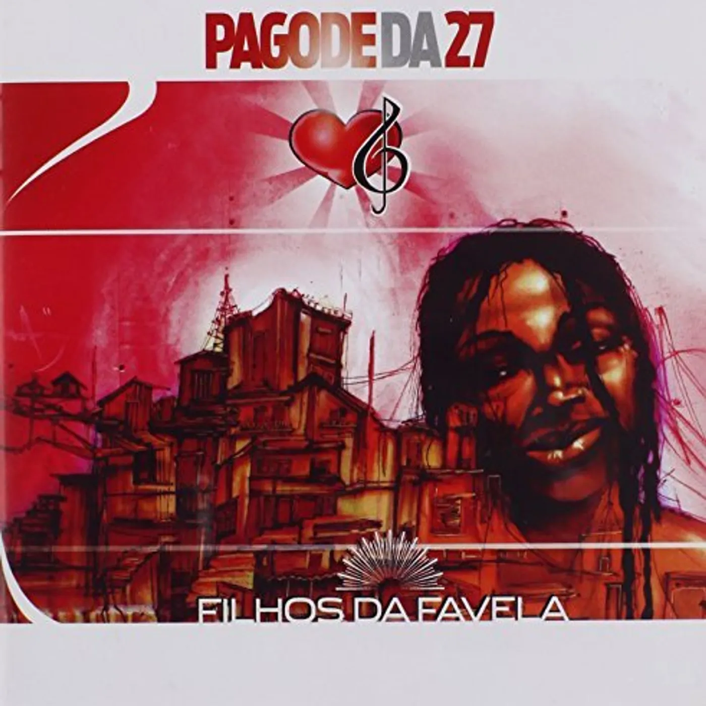 Pagode da 27 FILHOS DA FAVELA CD