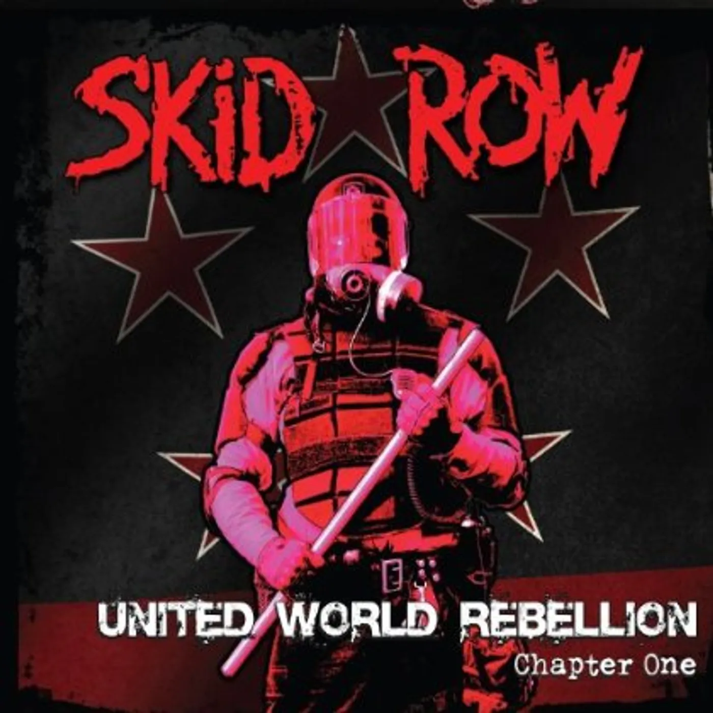 Skid Row UNITED WORLD REBELLION: CHAPTER ONE CD