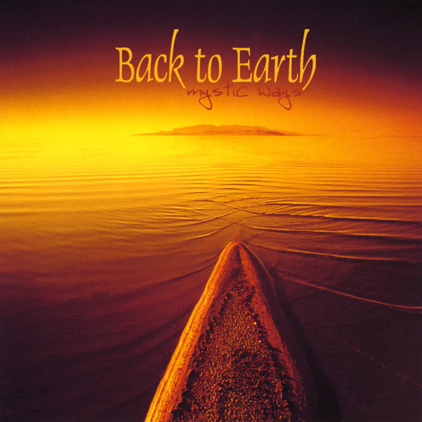 Back to Earth MYSTIC WAYS CD