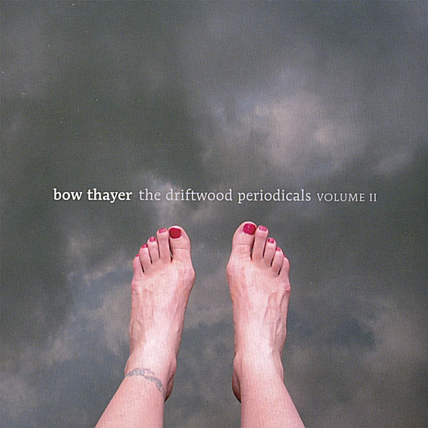 Bow Thayer DRIFTWOOD PERIODICALS 2 CD