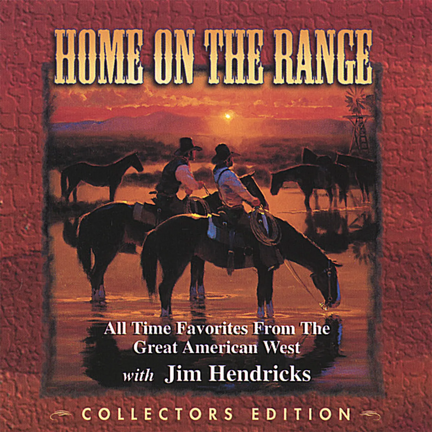 Jim Hendricks HOME ON THE RANGE CD