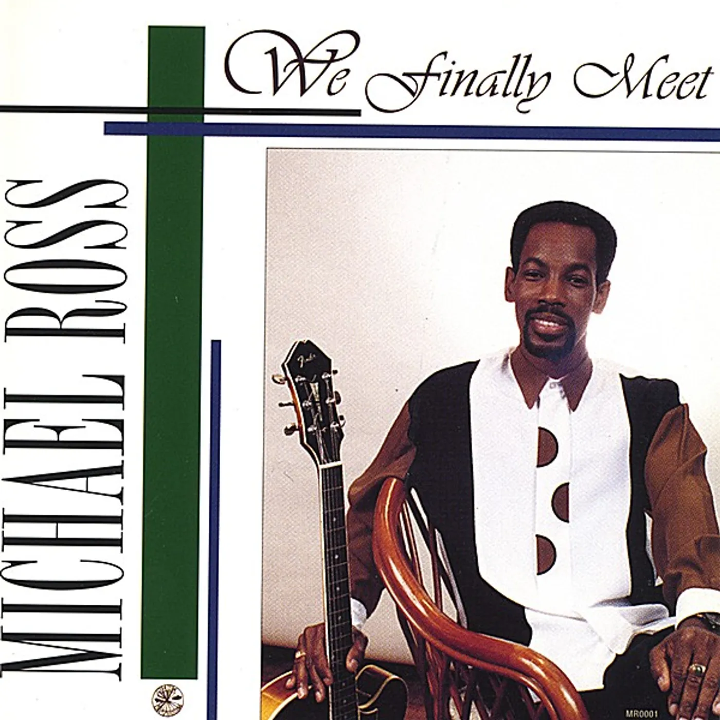 Michael Ross WE FINALLY MEET CD