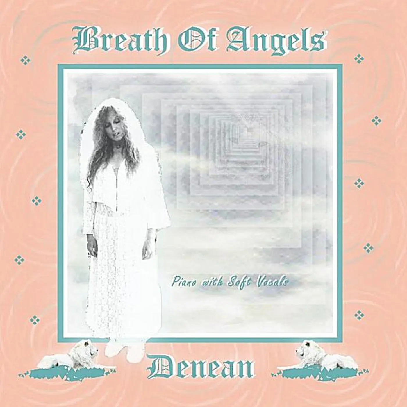 Denean BREATH OF ANGELS CD