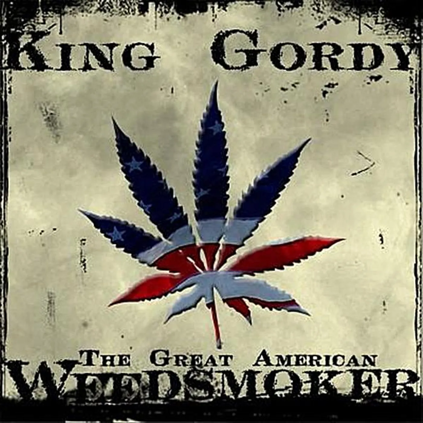 King Gordy GREAT AMERICAN WEED SMOKER CD