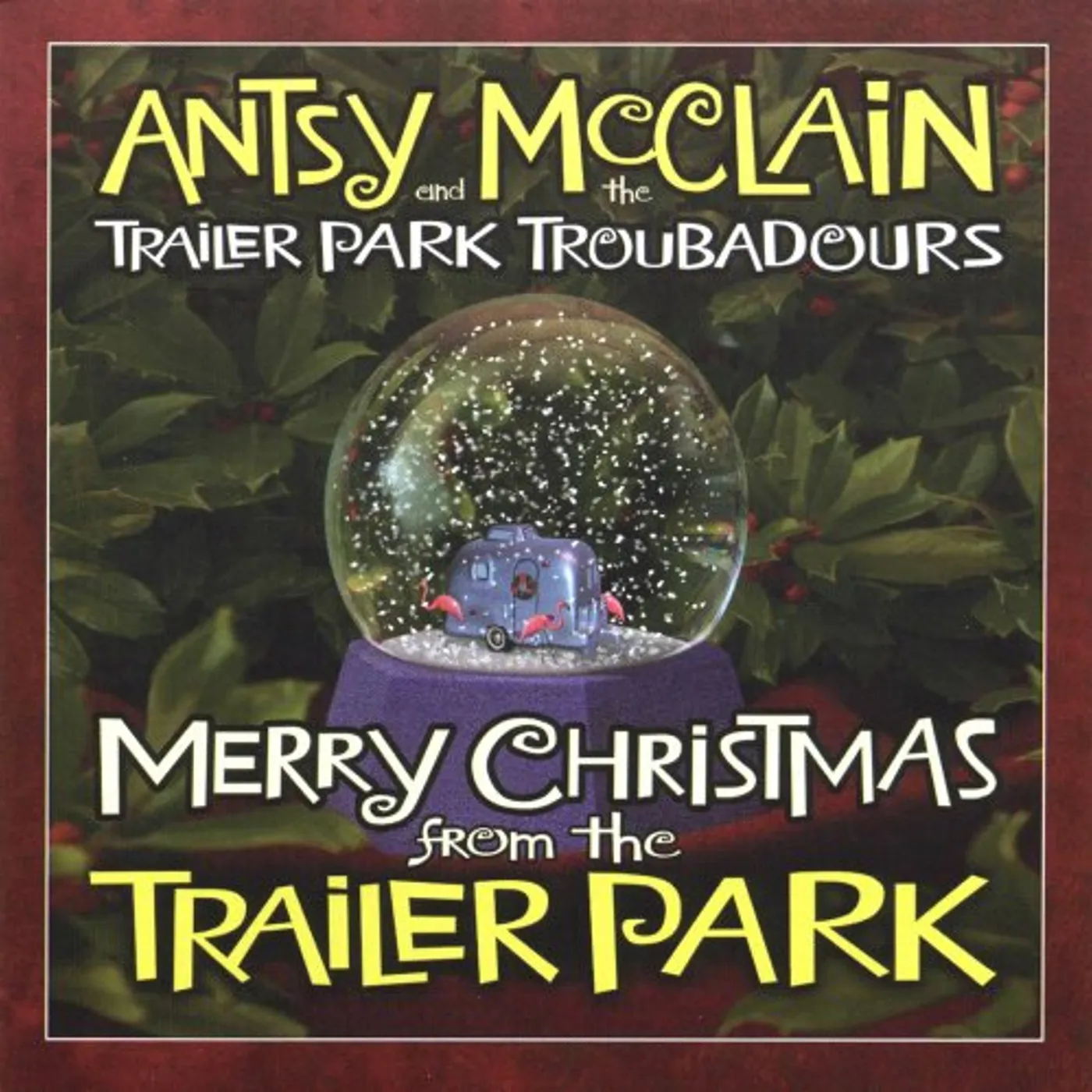 Antsy McClain MERRY CHRISTMAS FROM THE TRAILER PARK CD
