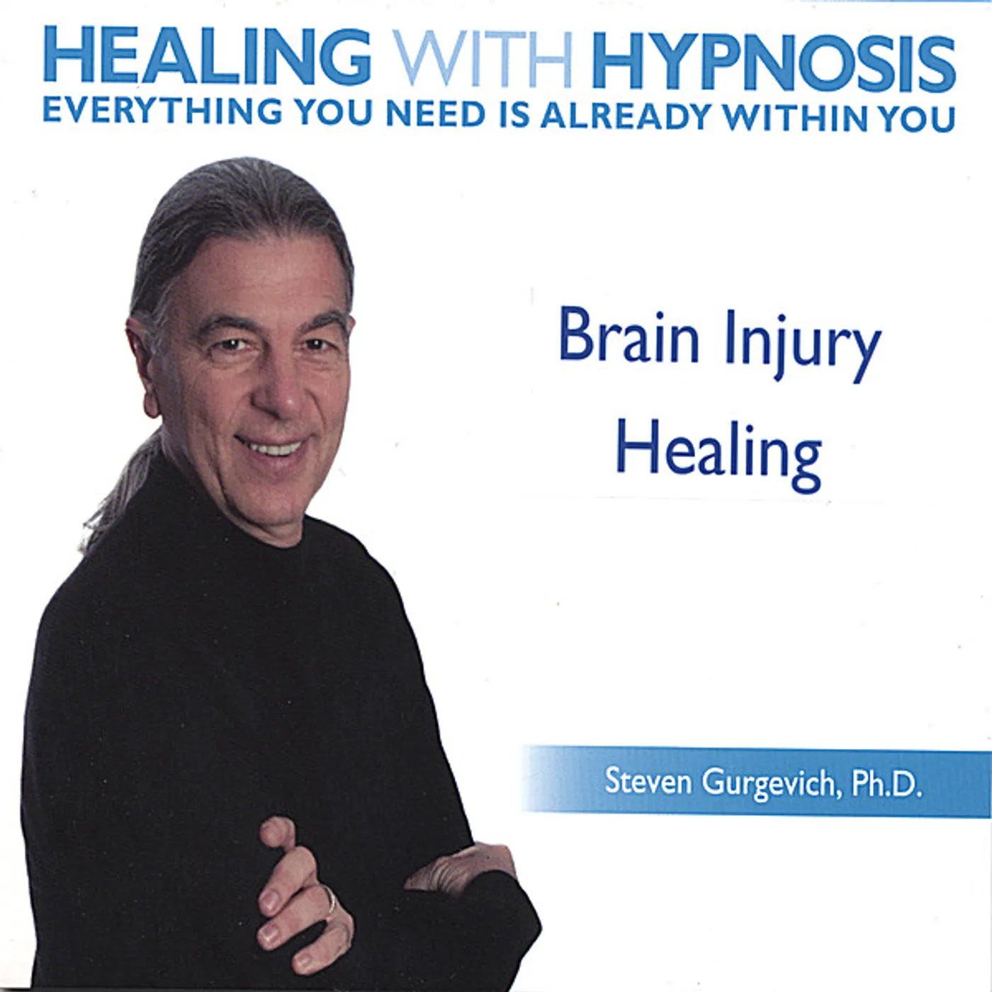 Steven Gurgevich BRAIN INJURY HEALING CD