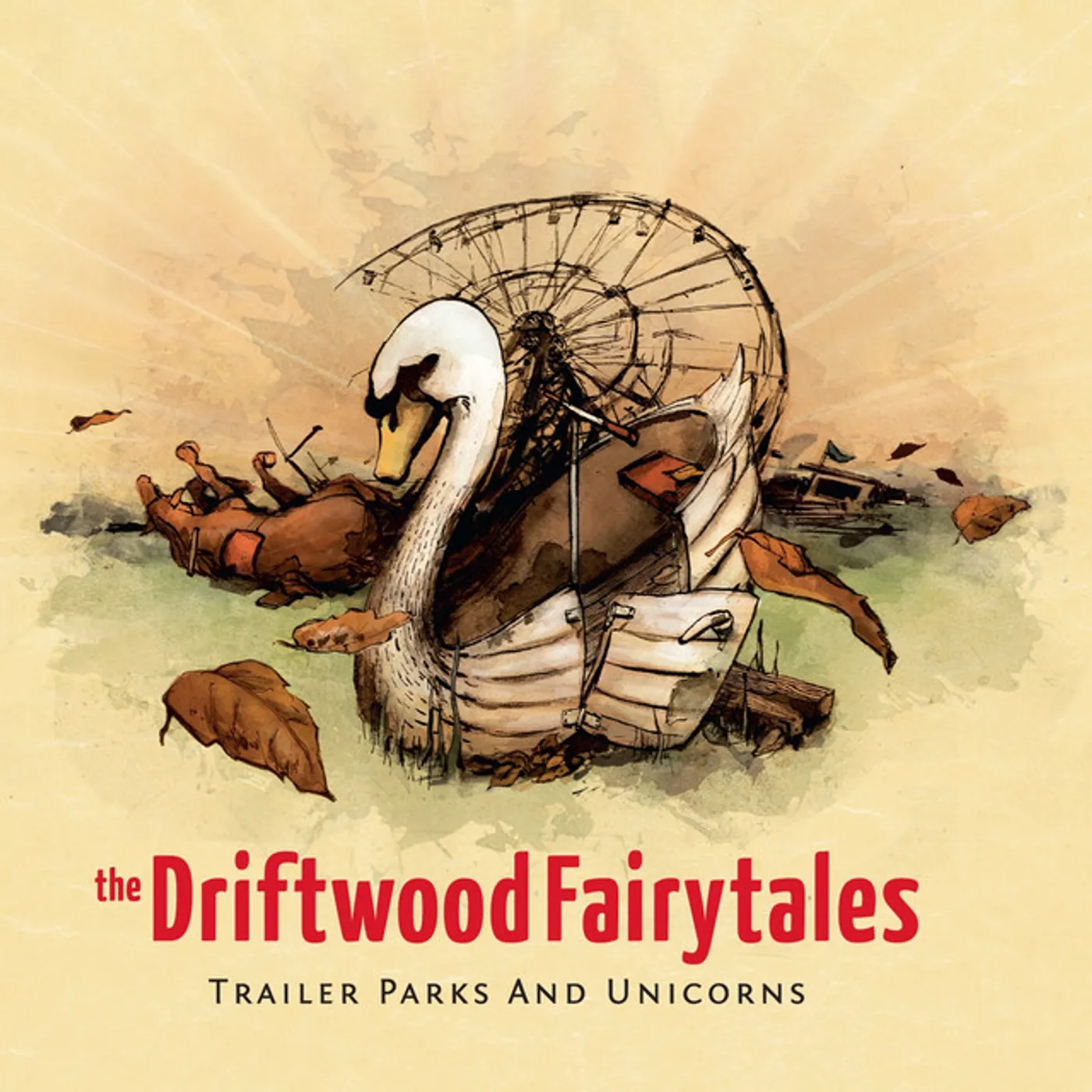 The Driftwood Fairytales Trailer Parks and Unicorns Vinyl Record