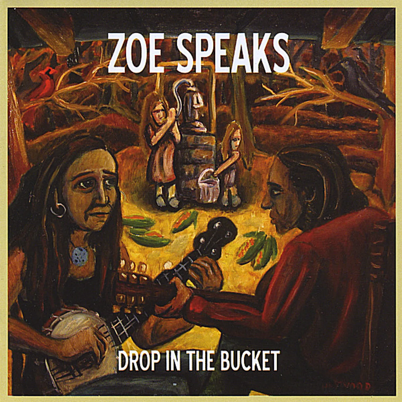 Zoe Speaks DROP IN THE BUCKET CD