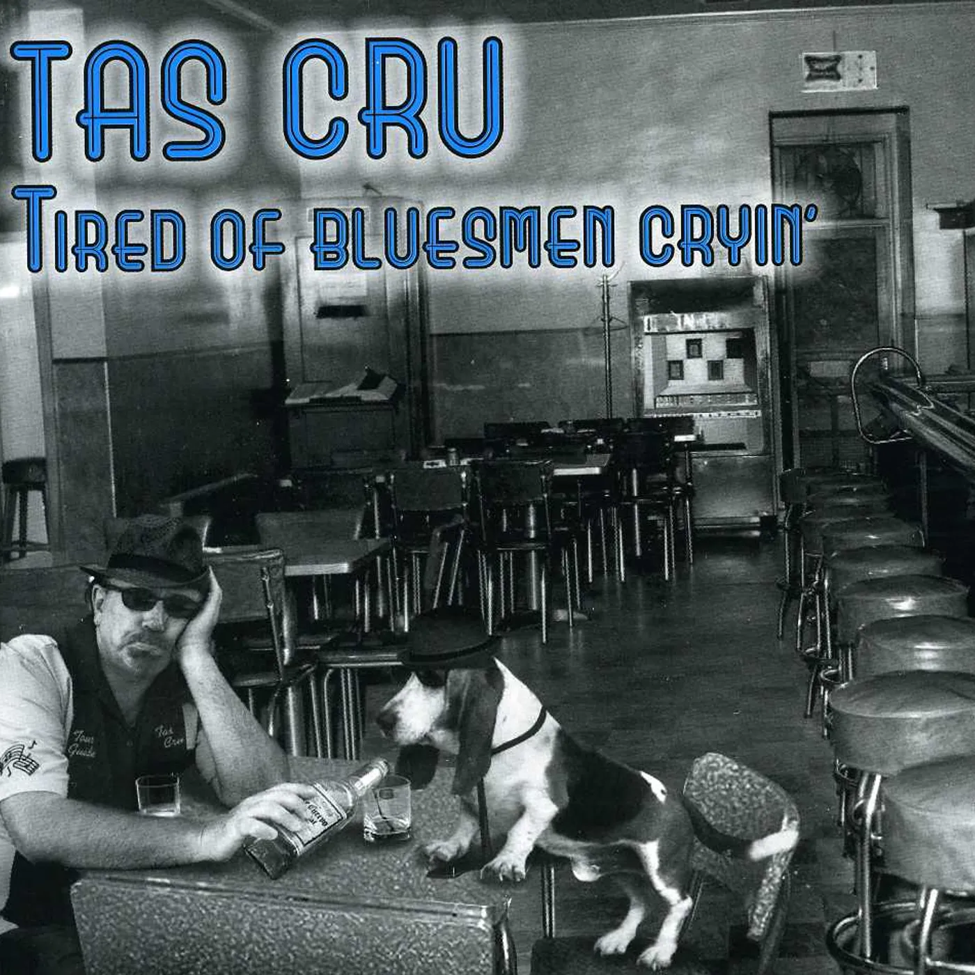 Tas Cru TIRED OF BLUESMEN CRYIN CD