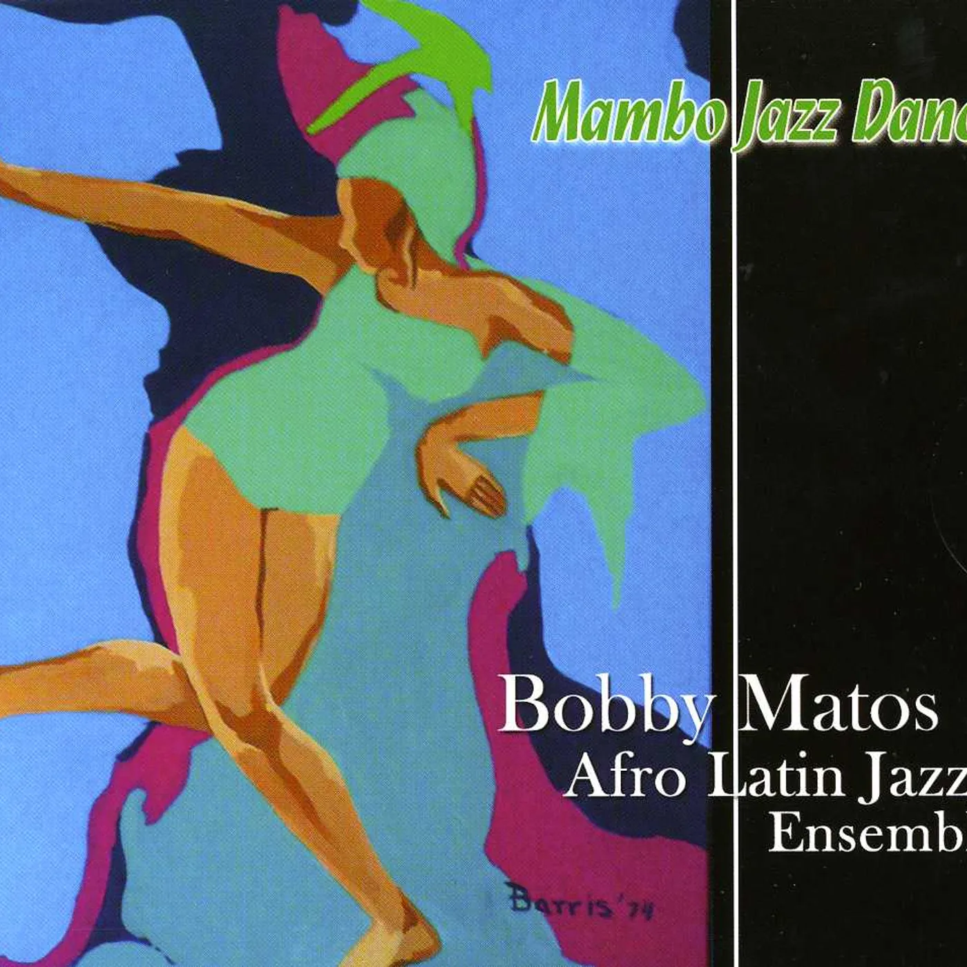 Bobby Matos MAMBO JAZZ DANCE CD