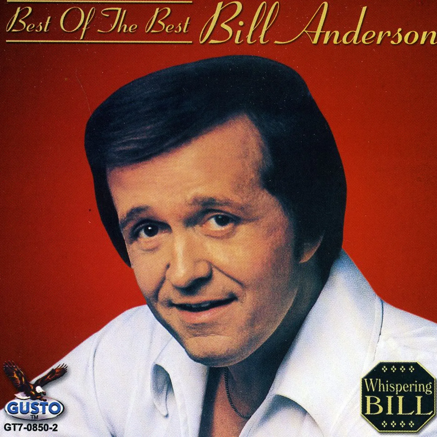 Bill Anderson BEST OF THE BEST CD