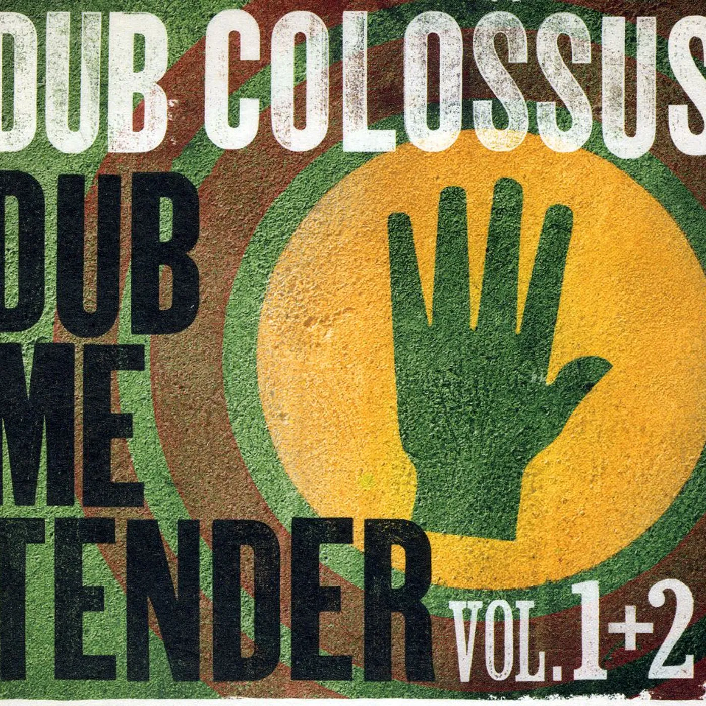 Dub Colossus DUB ME TENDER CD