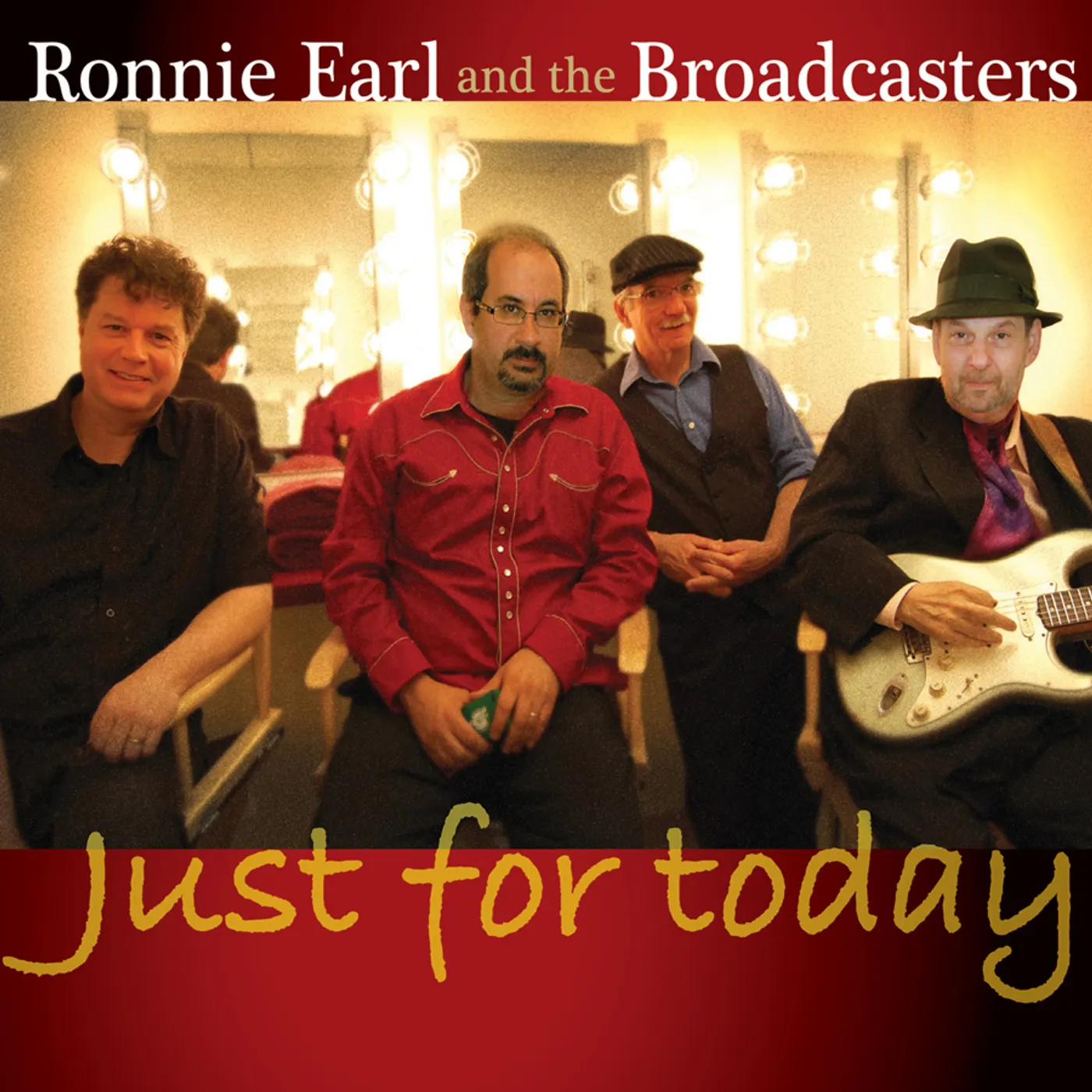 Ronnie Earl & The Broadcasters JUST FOR TODAY CD