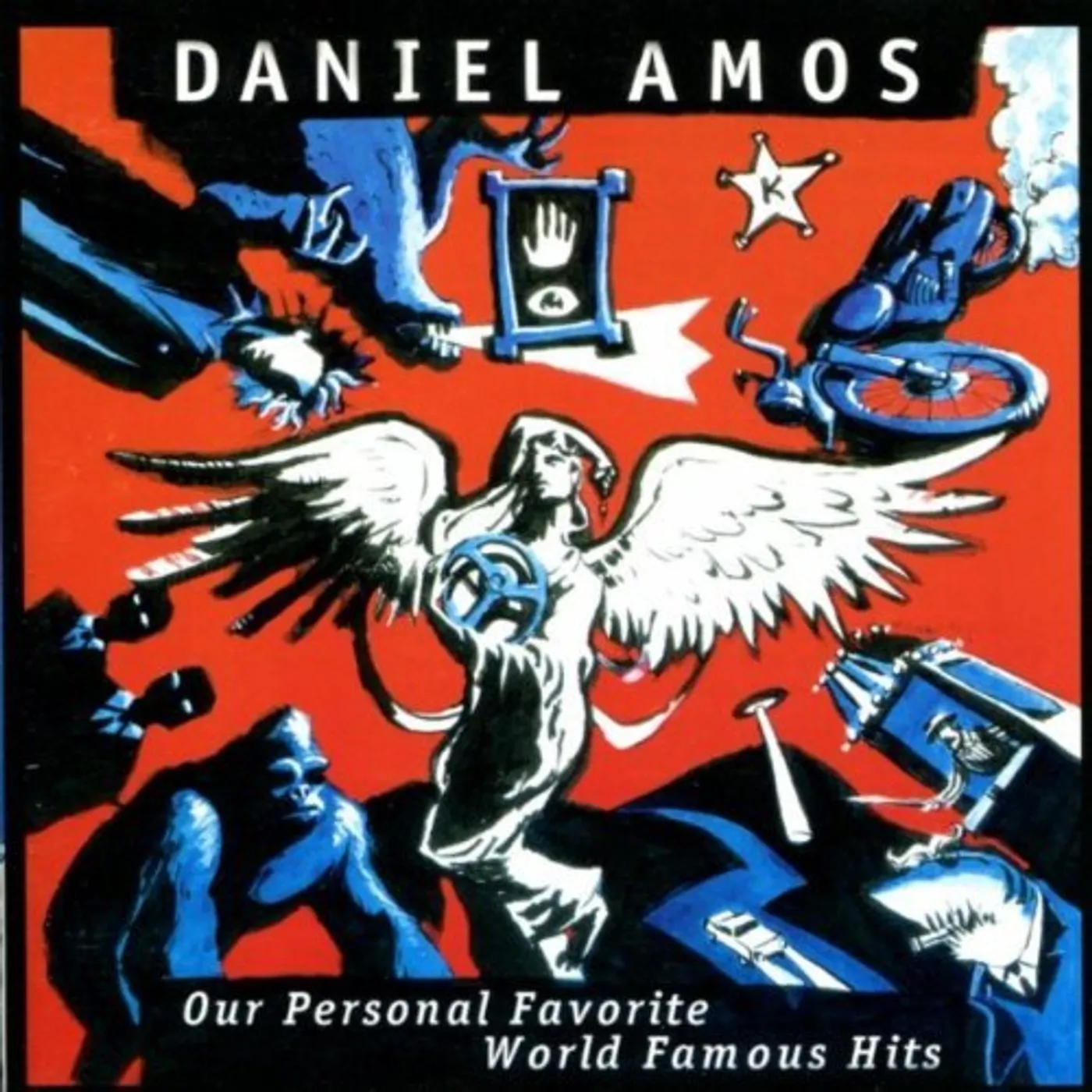 Daniel Amos OUR PERSOANL WORLD FAMOUS HITS CD