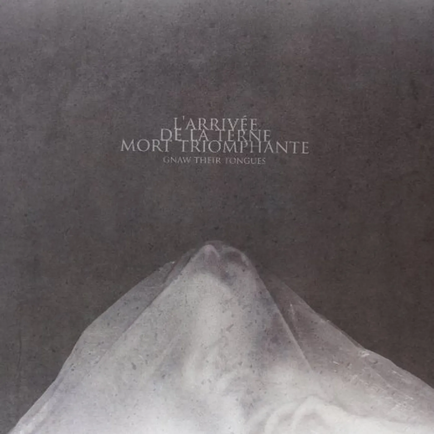 Gnaw Their Tongues L'ARRIVEE DE LAS TERNE MORT TRIOPHANTE Vinyl Record
