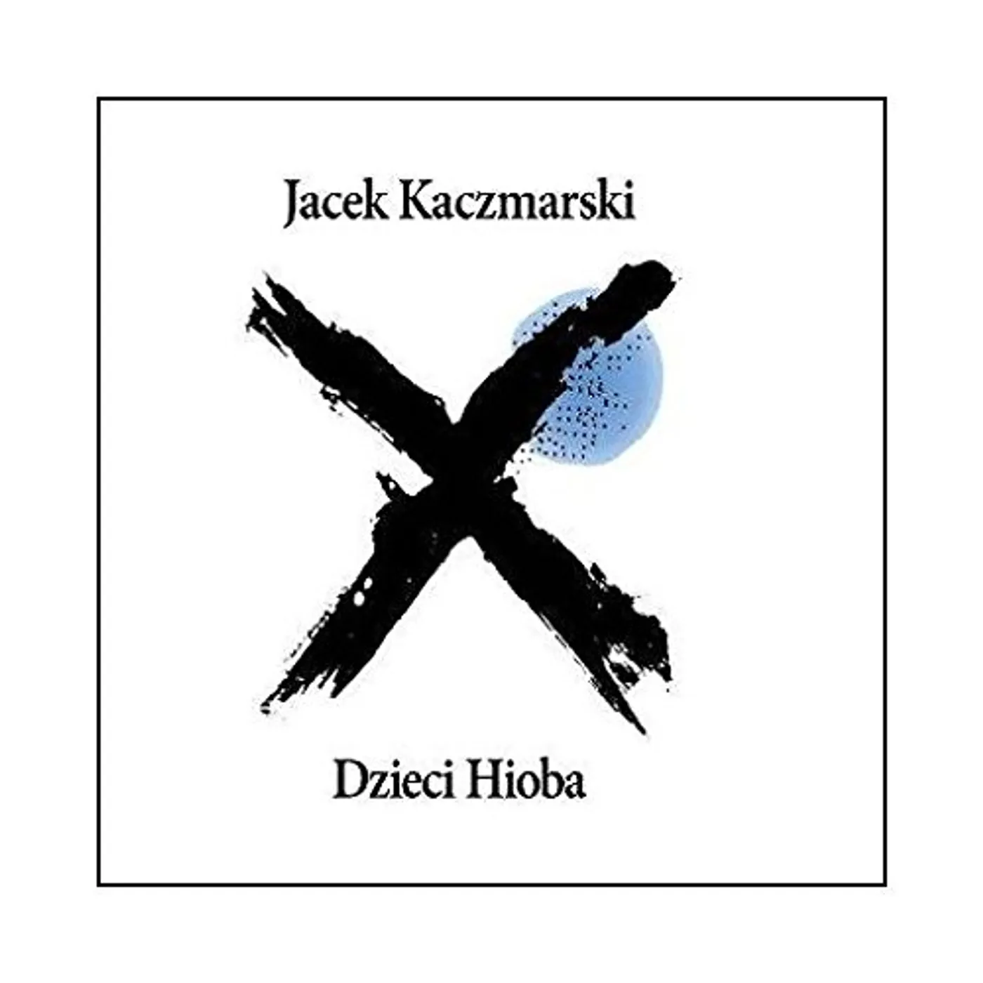 Jacek Kaczmarski DZIECI HIOBA CD