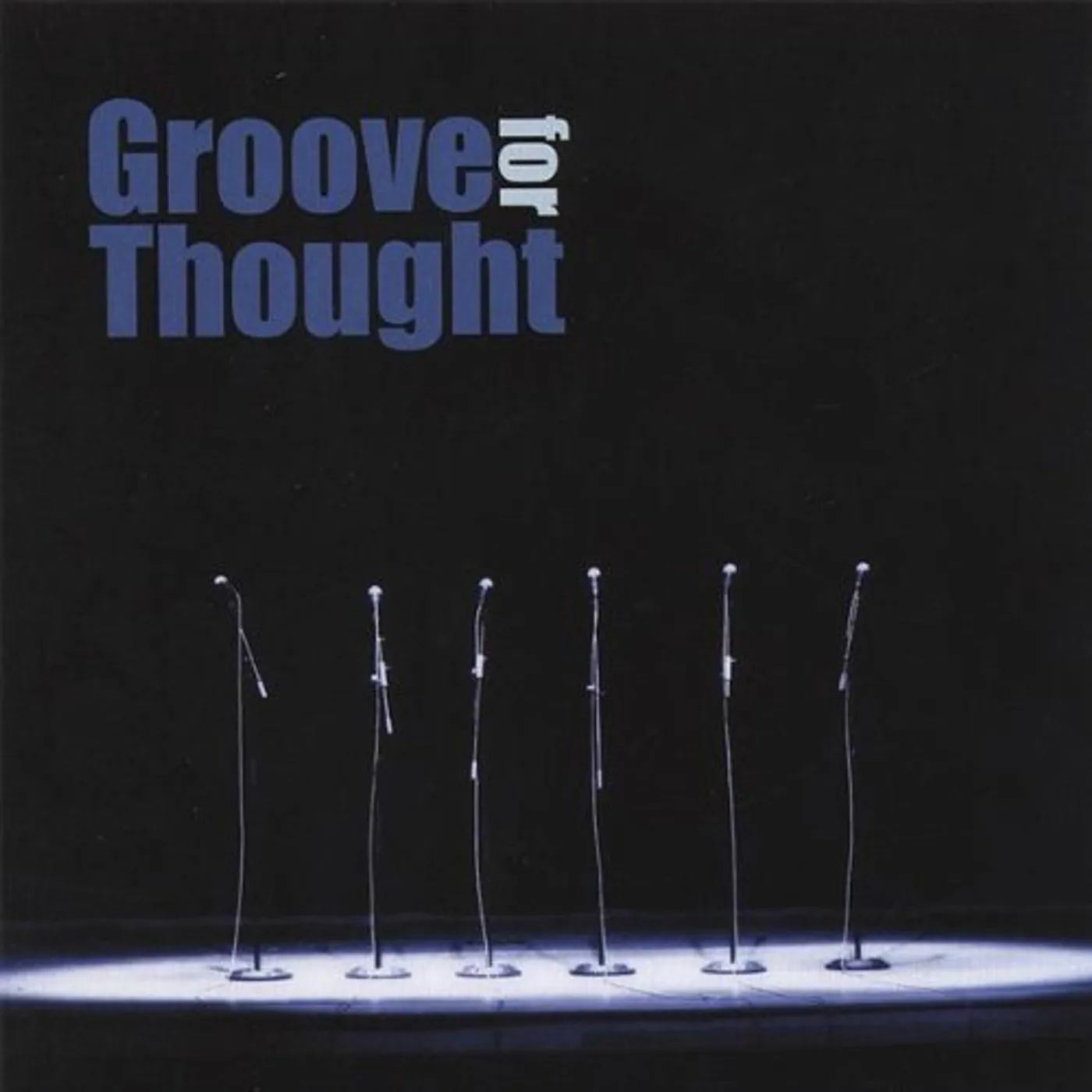 GROOVE FOR THOUGHT CD