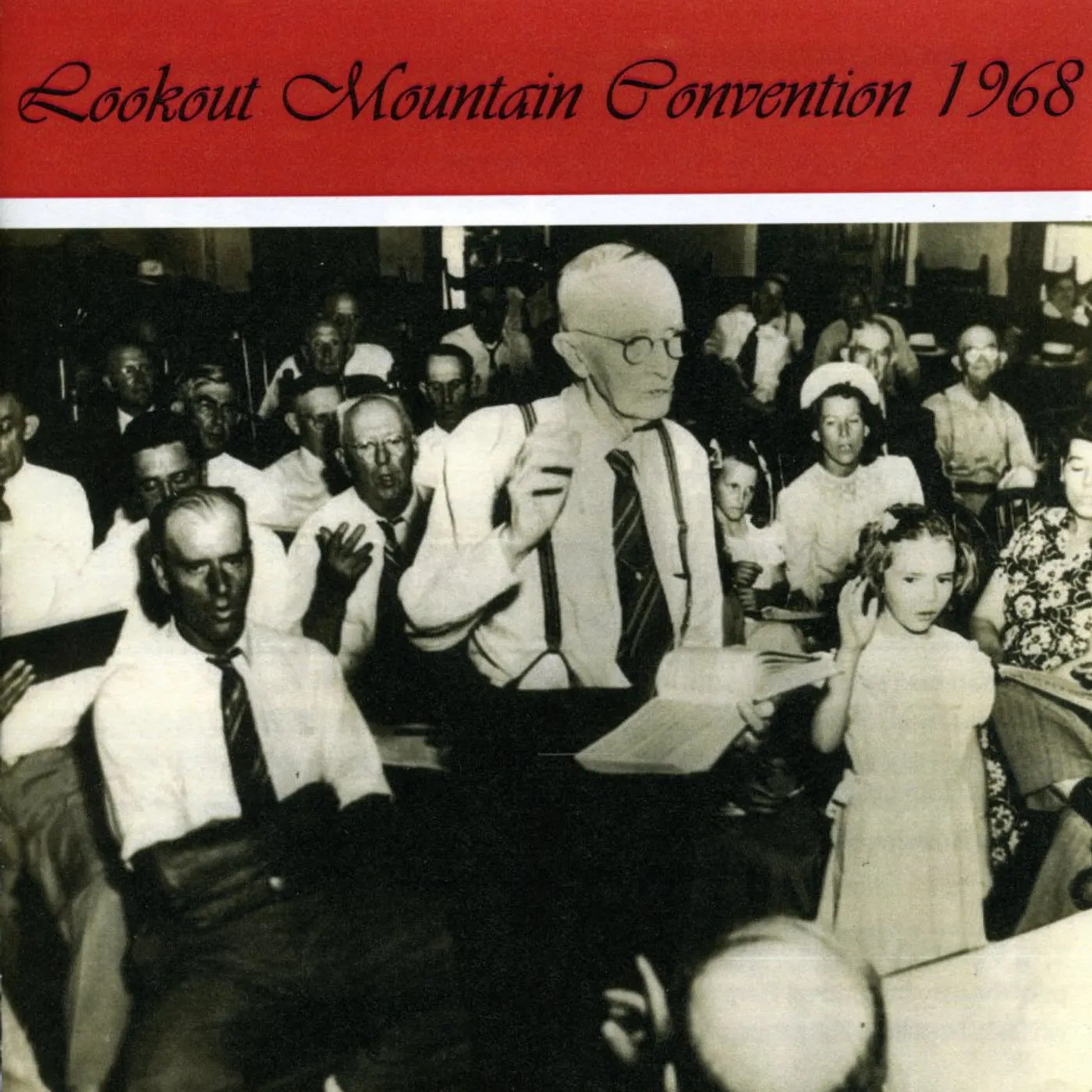 Sacred Harp Singers LOOKOUT MOUNTAIN CONVENTION 1968 CD