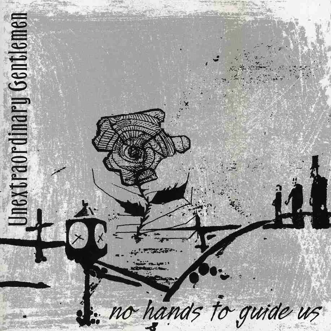 Unextraordinary Gentlemen NO HANDS TO GUIDE US CD