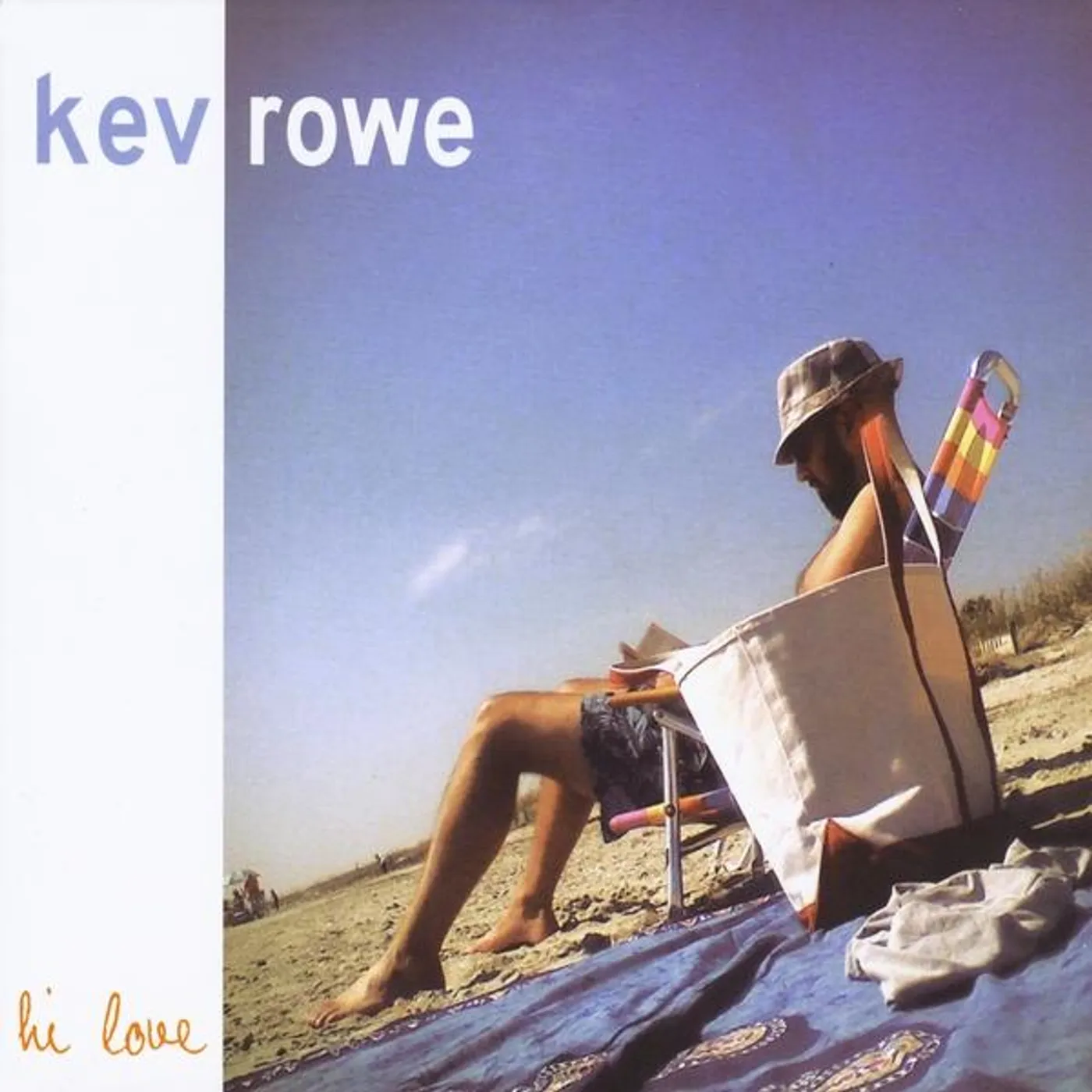 Kev Rowe HI LOVE CD