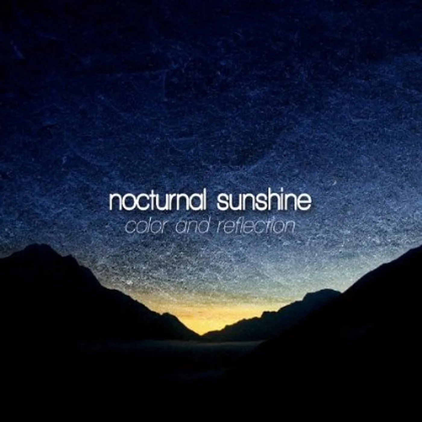 Nocturnal Sunshine COLOR & REFLECTION CD