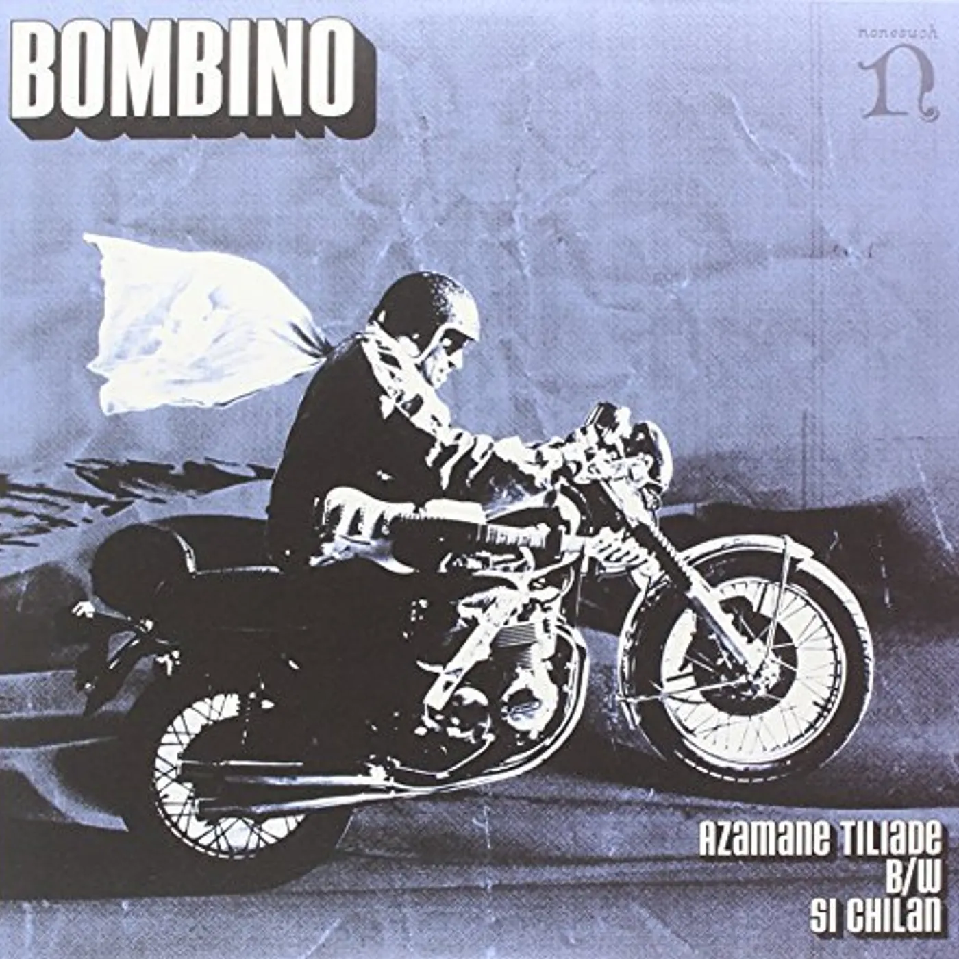 Bombino AZAMANE TILIADE / SI CHILAN Vinyl Record