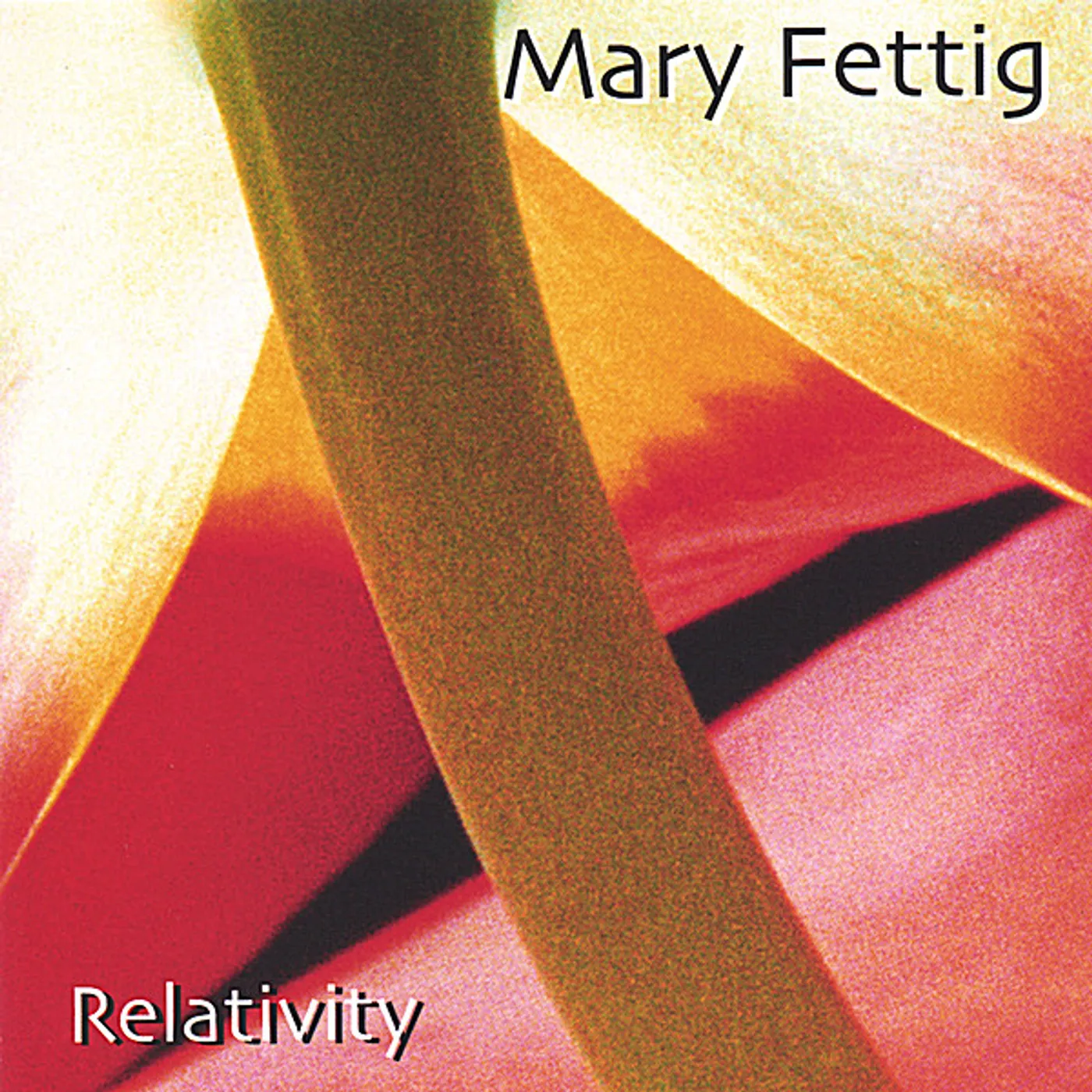 Mary Fettig RELATIVITY CD