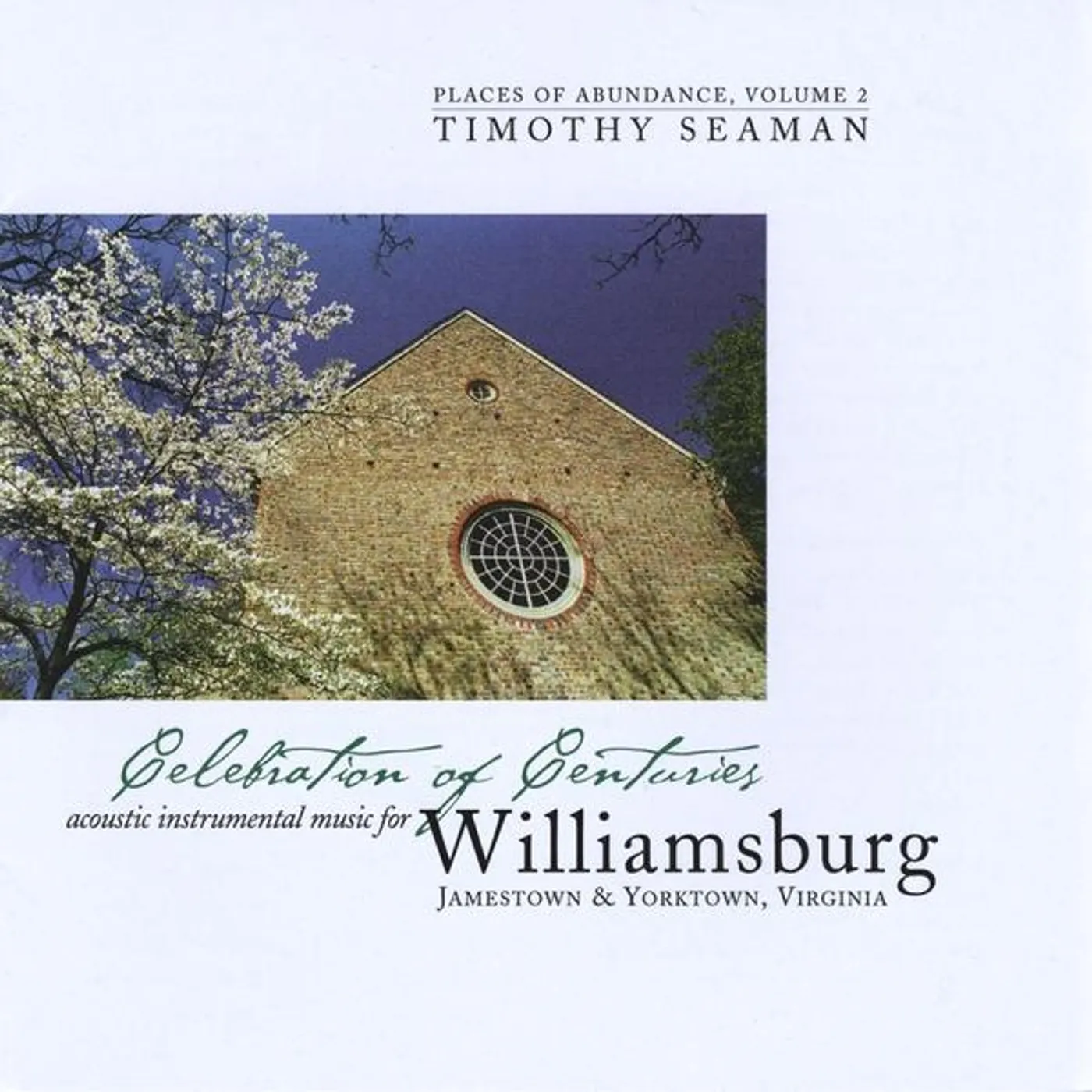 Timothy Seaman CELEBRATION OF CENTURIES CD